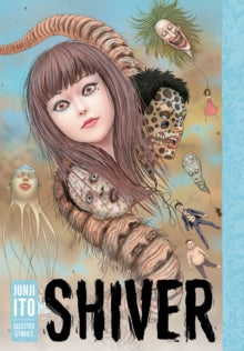 Junji Ito - Shiver