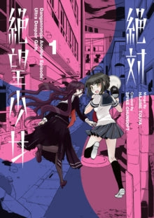 Danganronpa Another Episode: Ultra Despair Girls, Vol. 01