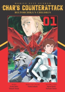 Mobile Suit Gundam: Char's Counterattack, Vol. 01