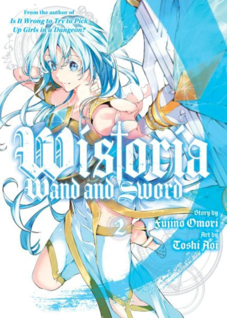 Wistoria: Wand and Sword 2 : 2