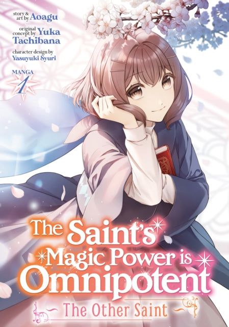 The Saint's Magic Power is Omnipotent: The Other Saint, Vol. 01