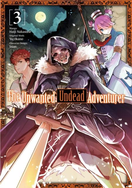The Unwanted Undead Adventurer, Vol. 03