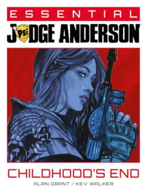Essential Judge Anderson: Childhood's End : Volume 3