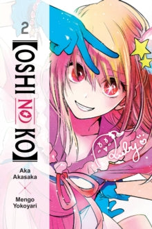 Oshi No Ko, Vol. 02