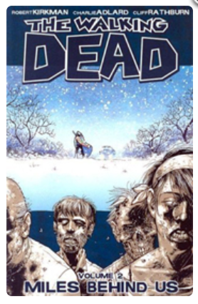 WALKING DEAD TP VOL 02 MILES BEHIND US (NEW PTG)