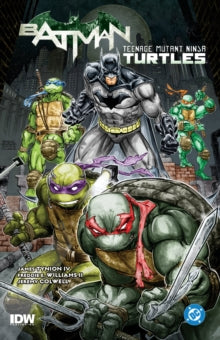 Batman/Teenage Mutant Ninja Turtles Vol. 1 : (2025 Edition)