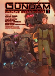 Mobile Suit Gundam: The Origin MSD Cucuruz Doan's Island, Vol. 01