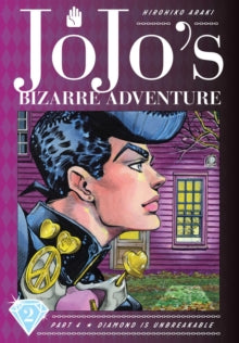 JoJo's Bizarre Adventure: Part 4--Diamond Is Unbreakable: Volume 2