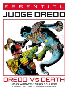 Essential Judge Dredd: Dredd Vs. Death : Volume 4
