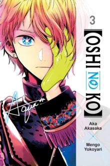 Oshi No Ko, Vol. 03