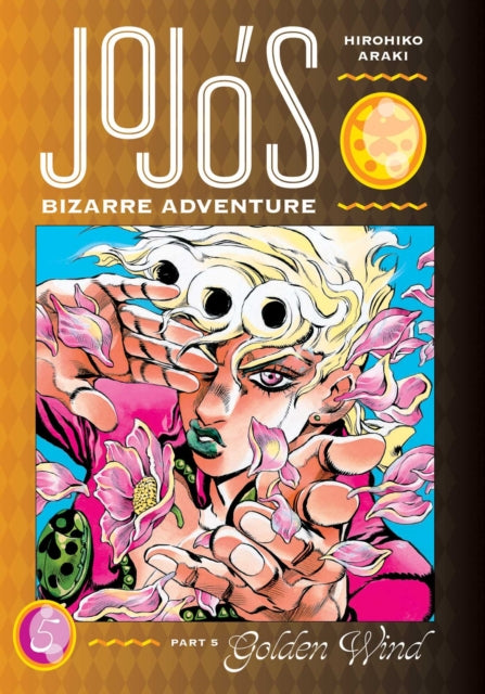 JoJo's Bizarre Adventure: Part 5--Golden Wind, Vol. 05