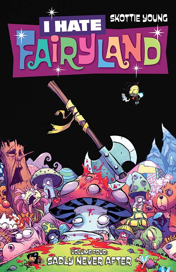 I Hate Fairyland: Vol 04 Sadly Never After TP