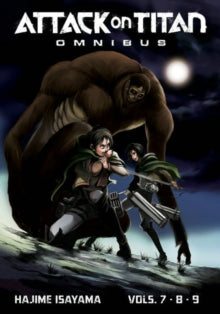 Attack on Titan Omnibus, Vol. 03 (Vols 7-9)