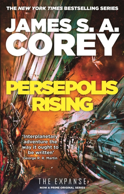 Persepolis Rising : Book 7 of the Expanse (now a Prime Original series)