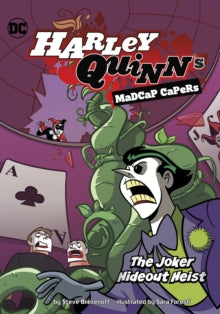 Harley Quinn's Madcap Capers: The Joker Hideout Heist