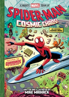 Spider-Man: Cosmic Chaos! (A Mighty Marvel Team-Up # 3)