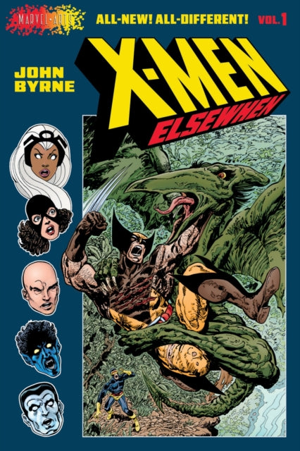 X-Men: Elsewhen (Volume 1 of 3) : A Graphic Novel (Marvel Arts)