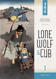 Lone Wolf and Cub Omnibus, Vol. 01