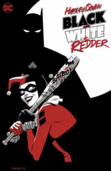 Harley Quinn: Black + White + Redder TP