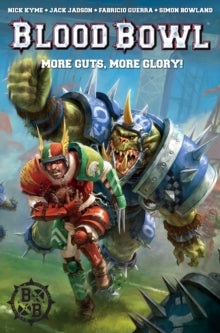Warhammer : Blood Bowl: More Guts, More Glory!