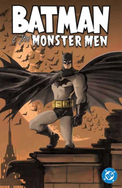 Batman and the Monster Men : (New Edition)