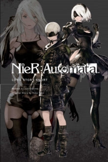 NieR:Automata: Long Story Short