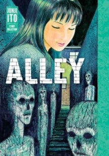 Junji Ito - Alley: Story Collection