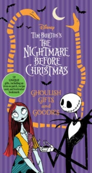 Disney Tim Burton's Nightmare Before Christmas : Ghoulish Gifts and Goodies