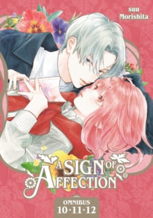A Sign of Affection Omnibus, Vol. 04 (Vol 10-12)