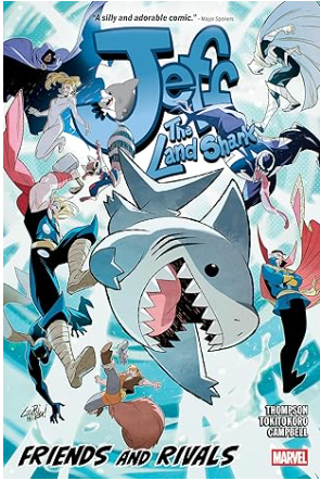 JEFF THE LAND SHARK FRIENDS AND RIVALS