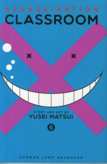Assassination Classroom, Vol. 6 : Volume 6