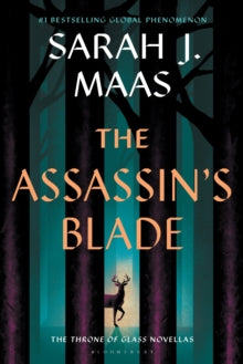 The Assassin's Blade : The Throne of Glass Prequel Novellas
