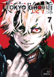 Tokyo Ghoul : Volume 07