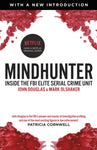 Mindhunter : Inside the FBI Elite Serial Crime Unit (Now A Netflix Series)