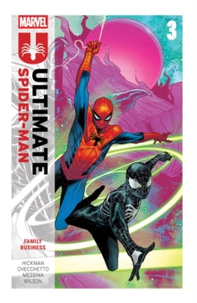Ultimate Spider-Man by Jonathan Hickman Vol. 3: Family Business