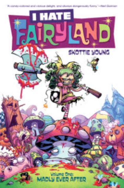 I Hate Fairyland: Vol 01 Madly Ever After TP