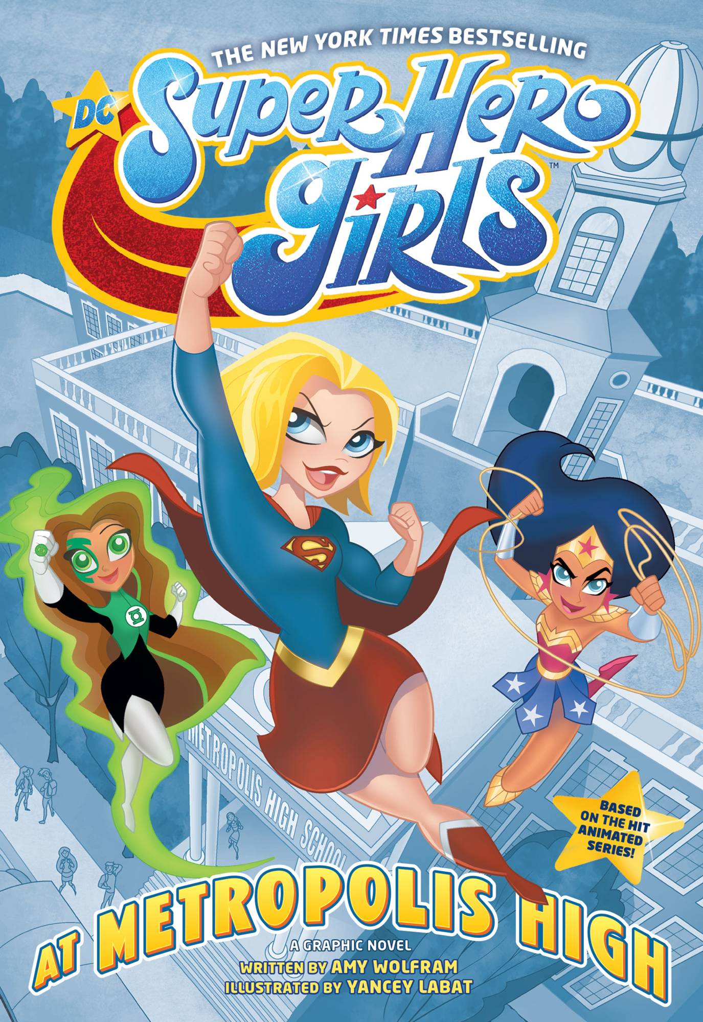 DC Superhero Girls at Metropolis High TP