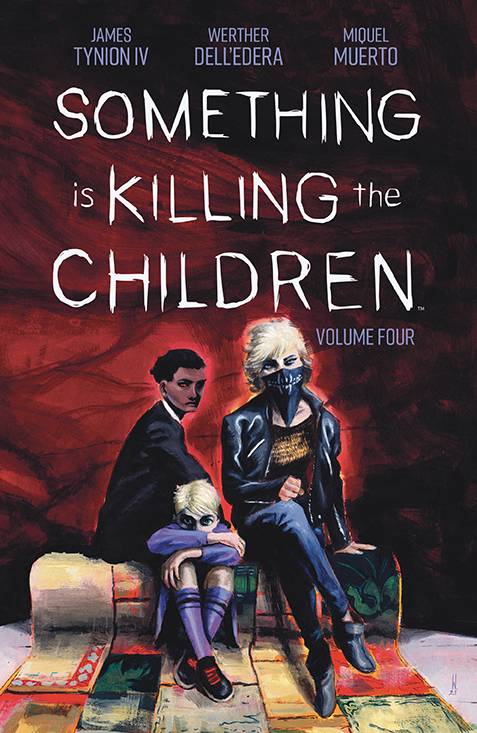 Something Is Killing The Children Vol 04 TP