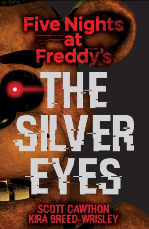 Five Nights at Freddy's: The Silver Eyes (Book #1)