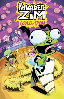 Invader Zim Quarterly Collection : Oodles of Doom